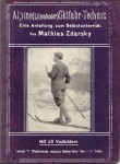 Zdarsky Mathias: Alpine Lilienfelder Skifahr-Technik; nejznmj rskho dlo