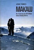 Jean Franco: Makalu (německý překlad z r. 1959), s vrcholovou fotografií na obálce